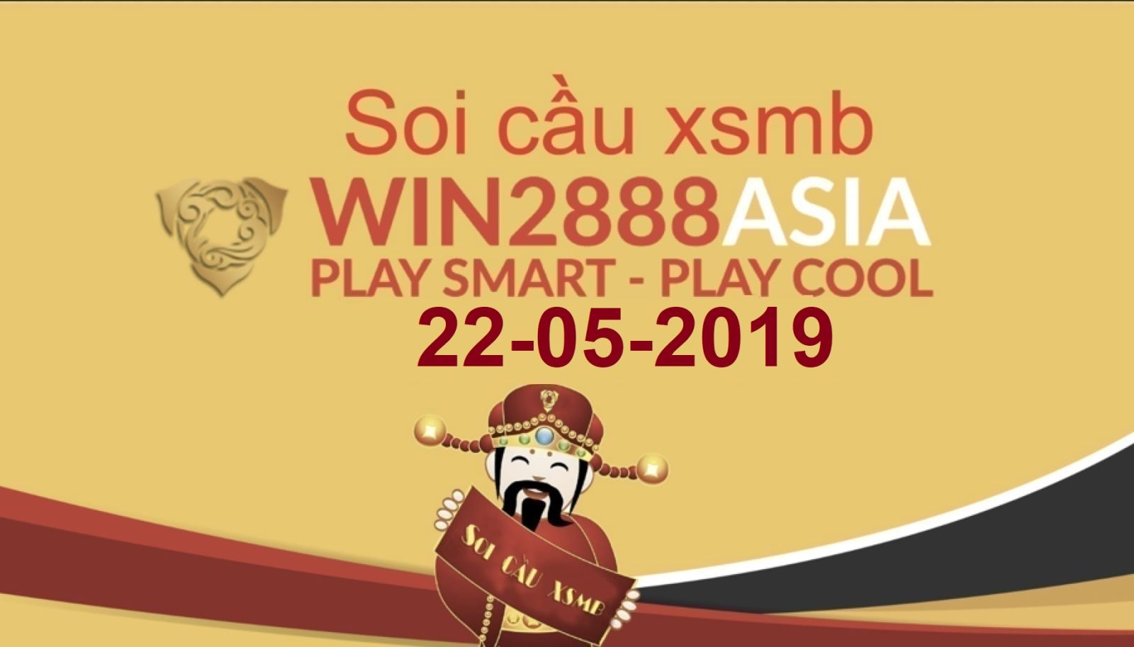 Soi cầu XSMB 22-5-2019 Win2888 