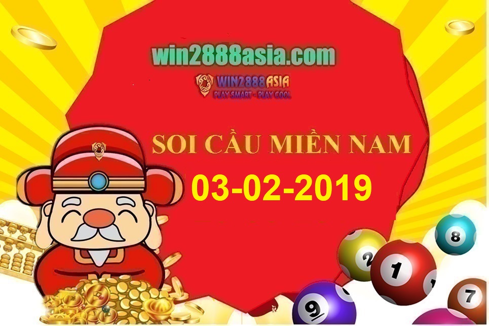 Soi cầu XSMN Win2888 03-02-2019 