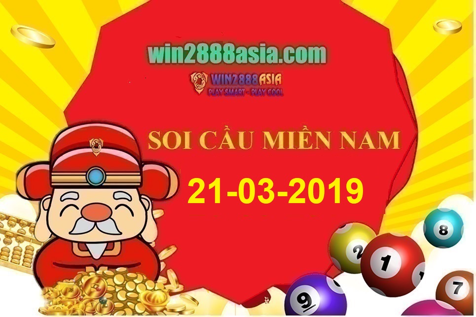 Soi cầu XSMN Win2888 21-3-2019