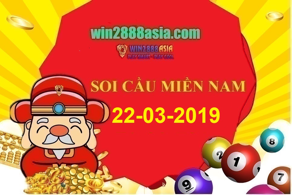 Soi cầu XSMN Win2888 22-3-2019